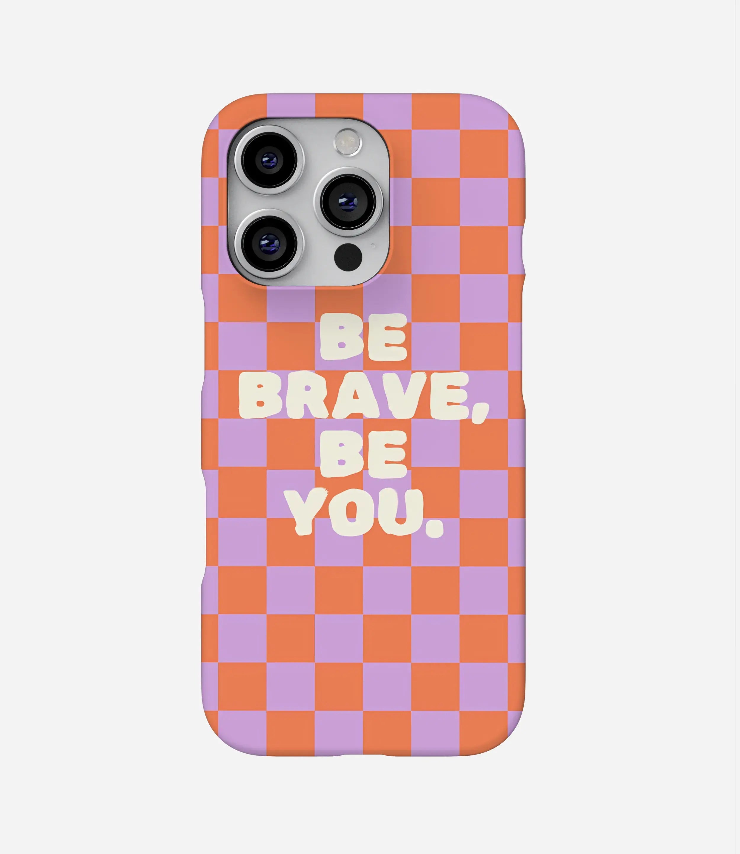 Be Brave Be You Hard Case