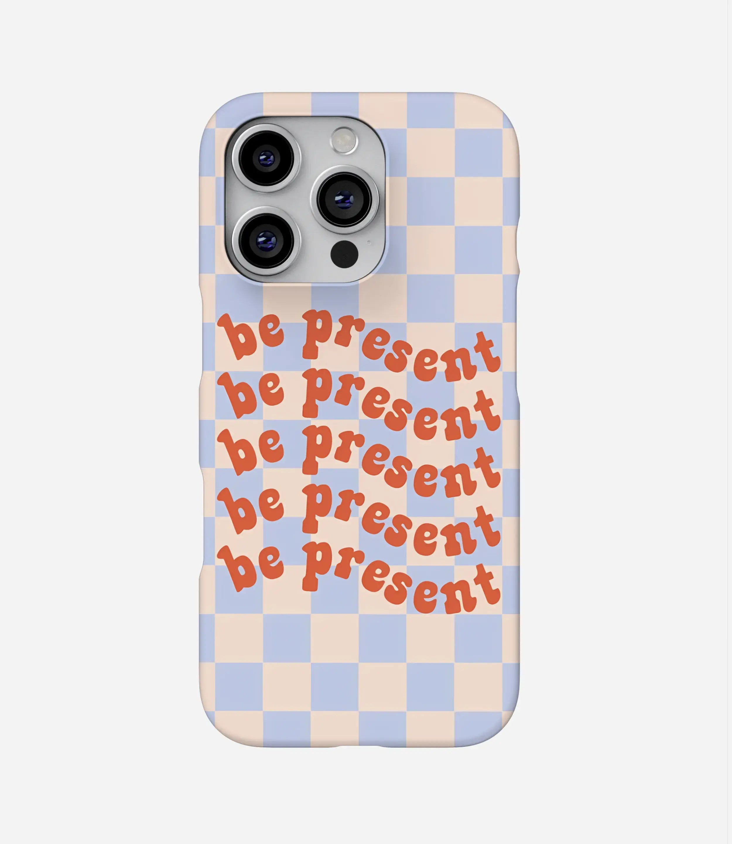 Be Present Hard Case