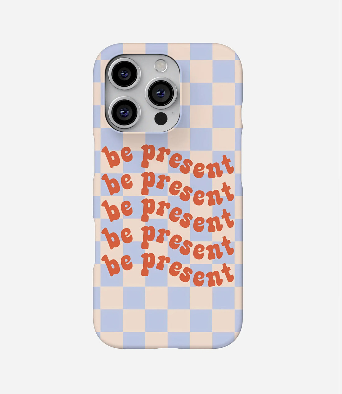 Be Present Hard Case